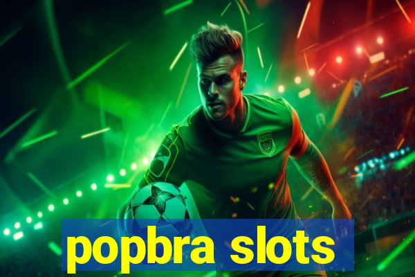 popbra slots